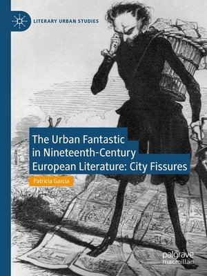 cover image of The Urban Fantastic in Nineteenth-Century European Literature
